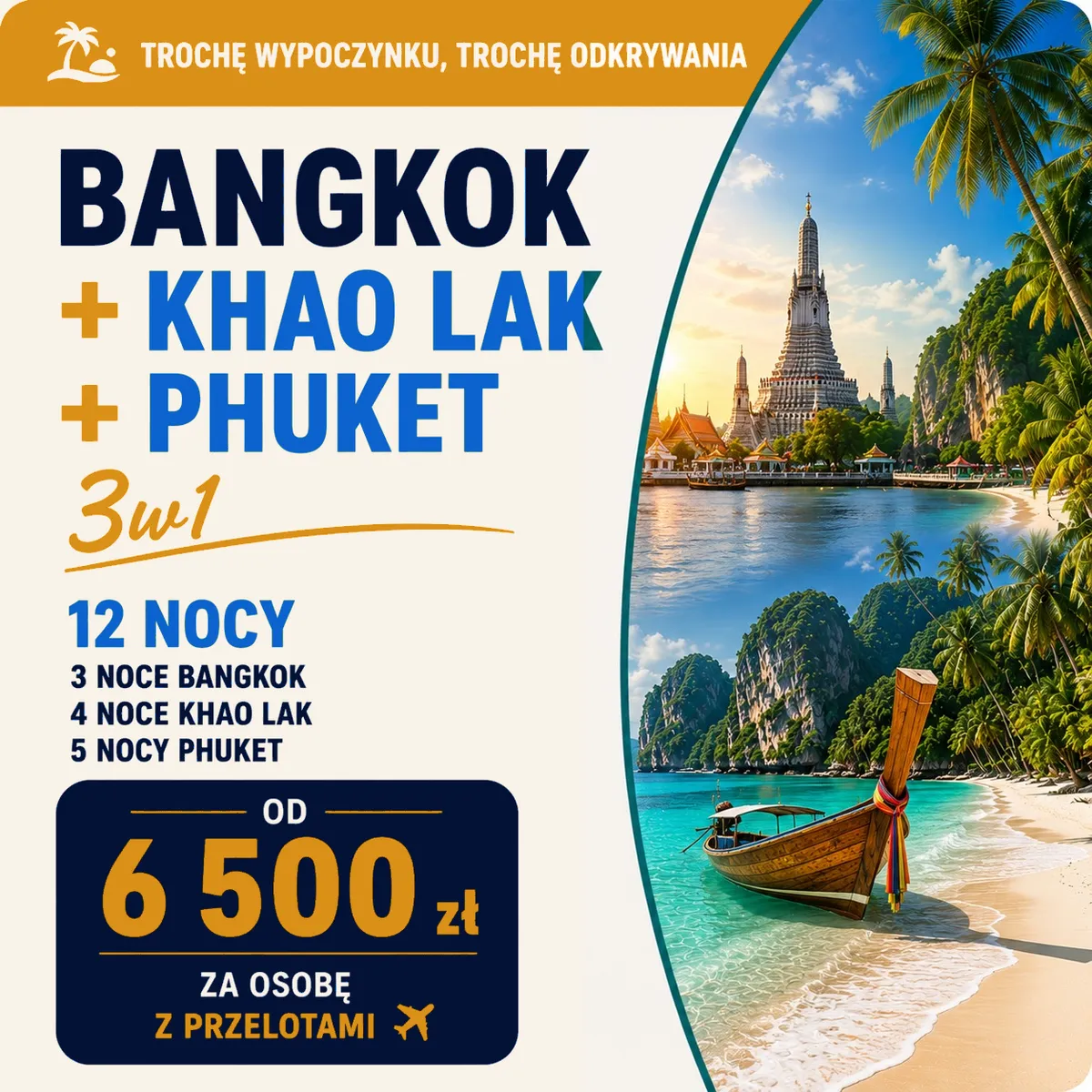 Grafika oferty Bangkok + Khao Lak + Phuket, 12 nocy, od 6200 zł za osobę