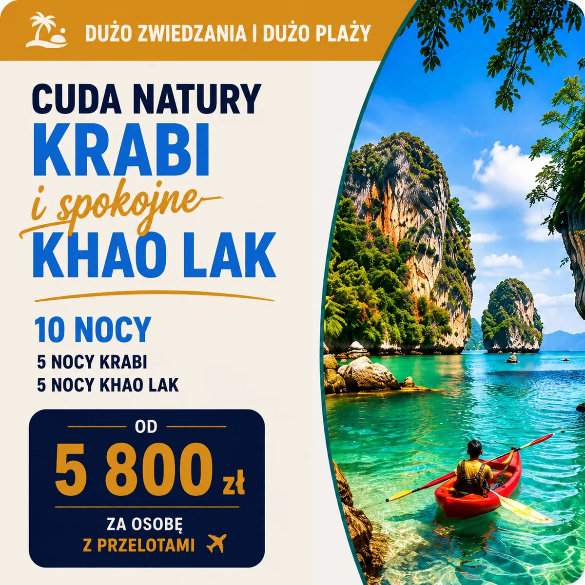 Grafika oferty Krabi + Khao Lak, 10 nocy, od 5800 zł za osobę z przelotami