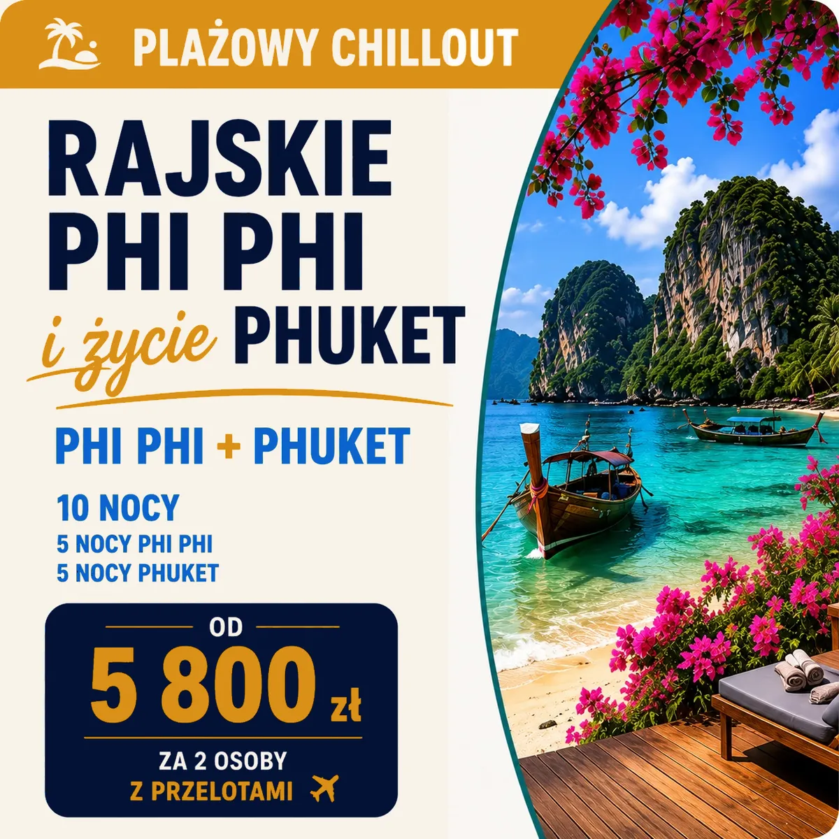Grafika oferty Phi Phi + Phuket, 10 nocy, od 5800 zł za dwie osoby z przelotami