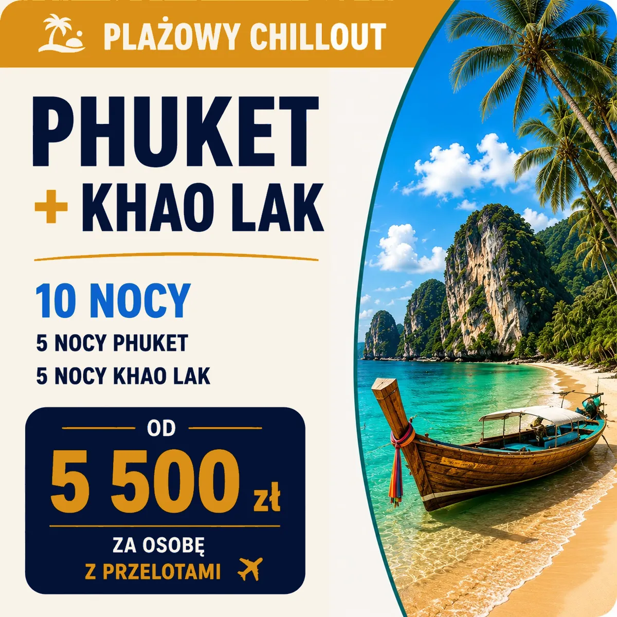 Grafika oferty Phuket + Khao Lak, 10 nocy, od 5500 zł za osobę z przelotami
